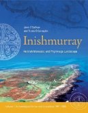 Inishmurray - An Irish Monastic & Pilgrimage Lands: Archaeological Survey and Excavations