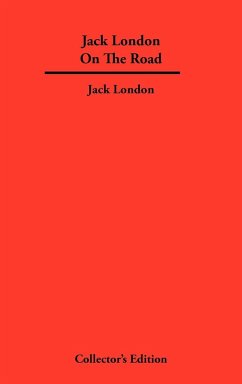 Jack London On The Road - London, Jack