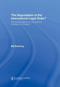 The Degradation of the International Legal Order? - Bowring, Bill