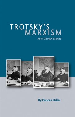 Trotsky's Marxism and Other Essays - Hallas, Duncan