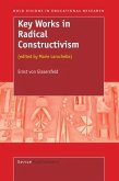 Key Works in Radical Constructivism