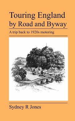 Touring England by Road and Byway - Jones, Sydney R.