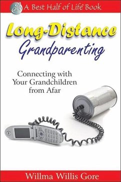 Long-Distance Grandparenting - Willis Gore, Willma