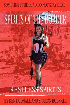 Spirits of the Border - Hudnall, Ken; Hudnall, Sharon