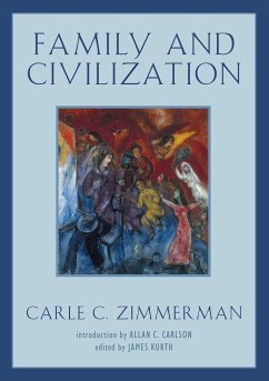 Family and Civilization - Zimmerman, Carle C