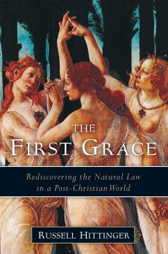 The First Grace - Hittinger, Russell