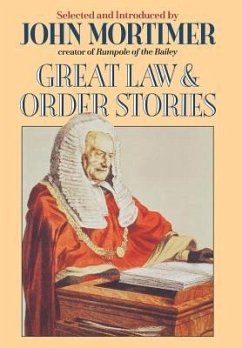 Great Law & Order Stories - Mortimer, John Clifford