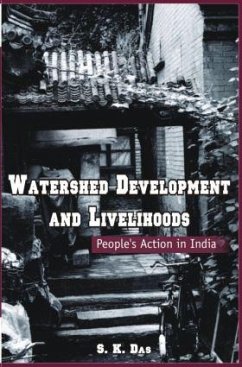 Watershed Development and Livelihoods - Das, S K