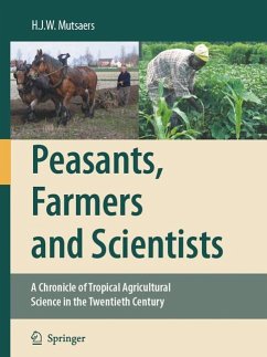 Peasants, Farmers and Scientists - Mutsaers, H. J. W.