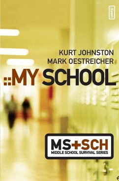 My School - Johnston, Kurt; Oestreicher, Mark