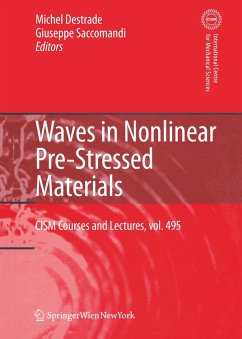 Waves in Nonlinear Pre-Stressed Materials - Destrade, M. / Saccomandi, G. (eds.)