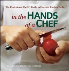 In the Hands of a Chef - The Culinary Institute of America (CIA)