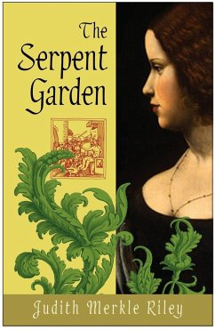 The Serpent Garden - Riley, Judith Merkle
