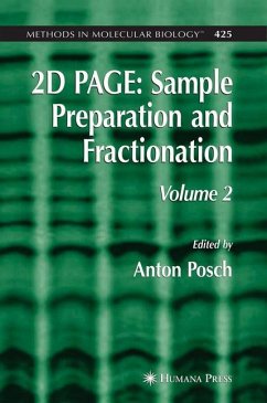 2D PAGE: Sample Preparation and Fractionation - Posch, Anton (ed.)