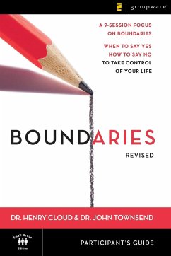Boundaries Participant's Guide-Revised - Cloud, Henry; Townsend, John
