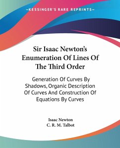 Sir Isaac Newton's Enumeration Of Lines Of The Third Order - Newton, Isaac