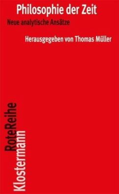 Philosophie der Zeit - Müller, Thomas (Hrsg.)