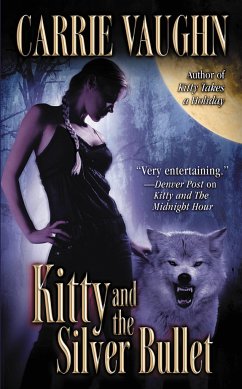 Kitty and the Silver Bullet - Vaughn, Carrie