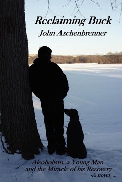 Reclaiming Buck - Aschenbrenner, John