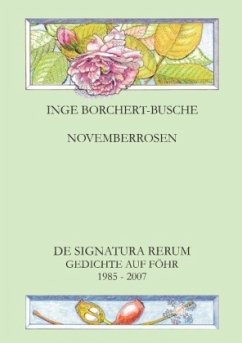 NOVEMBERROSEN - Borchert-Busche, Inge