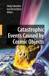 Catastrophic Events Caused by Cosmic... - Bild 1