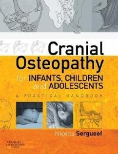 Cranial Osteopathy for Infants, Children and Adolescents - Sergueef, Nicette