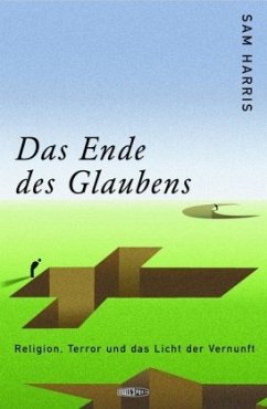 Das Ende des Glaubens - Harris, Sam