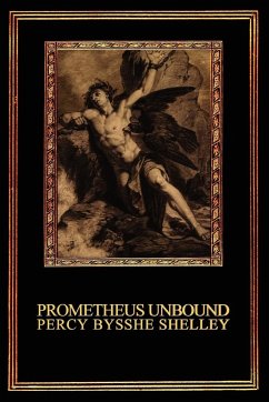 Prometheus Unbound - Shelley, Percy Bysshe