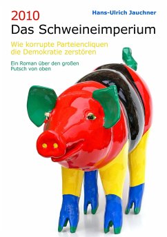 2010 Das Schweineimperium - Jauchner, Hans-Ulrich