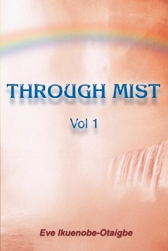 Through Mist - Ikuenobe-Otaigbe, Eve