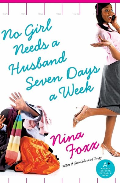 No Girl Needs a Husband Seven Days a Week No Girl Needs a Husband Seven Days a Week