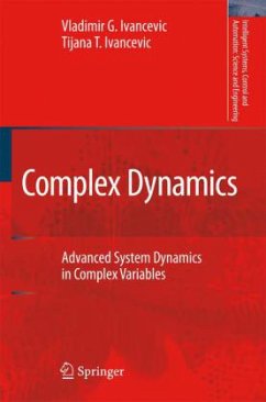 Complex Dynamics - Ivancevic, Vladimir G.; Ivancevic, Tijana T.