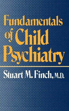 Fundamentals of Chid Psychiatry - Finch, Stuart M.