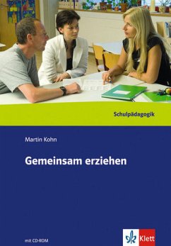 Gemeinsam erziehen - Kohn, Martin