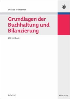 Grundlagen der Buchhaltung und Bilanzierung - Wobbermin, Michael