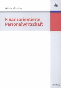 Finanzorientierte Personalwirtschaft - Schmeisser, Wilhelm