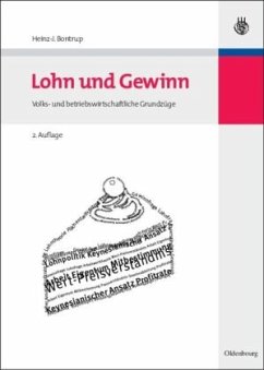Lohn und Gewinn - Bontrup, Heinz-Josef