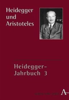 Heidegger-Jahrbuch / Heidegger und Aristoteles / Heidegger-Jahrbuch 3 - Denker, Alfred / Figal, Günter / Volpi, Franco / Zaborowski, Holger (Hrsg.)