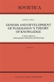 Genesis and Development of Plekhanov¿s Theory of Knowledge