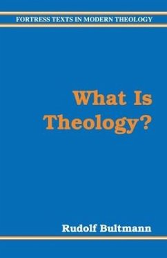 What Is Theology - Bultmann, Rudolf