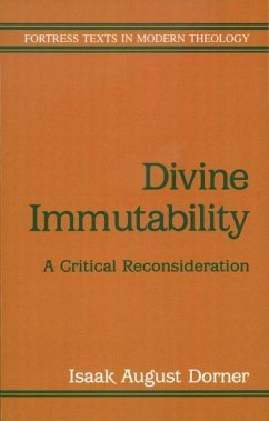 Divine Immutability - Dorner, Isaak August