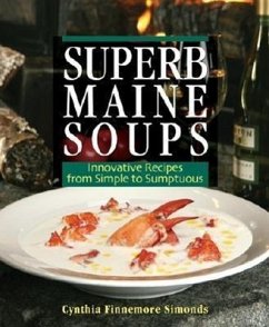 Superb Maine Soups - Simonds, Cynthia Finnemore