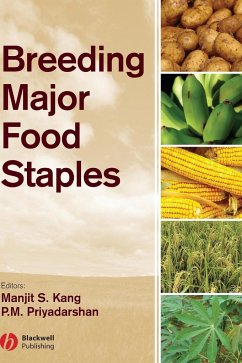 Breeding Major Food Staples - Kang, Manjit; Priyadarshan, P M