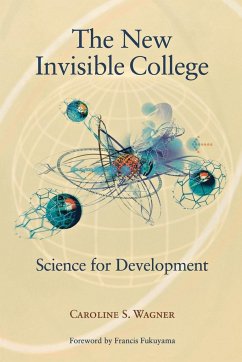 The New Invisible College - Wagner, Caroline S.
