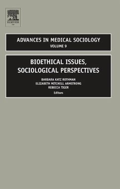 Bioethical Issues, Sociologial Perspectives - Rothman, Barbara Katz / Armstrong, Elizabeth M. / Tiger, Rebecca (eds.)