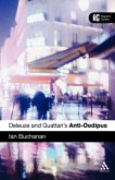 Deleuze and Guattari's Anti-Oedipus Deleuze and Guattari's Anti-Oedipus
