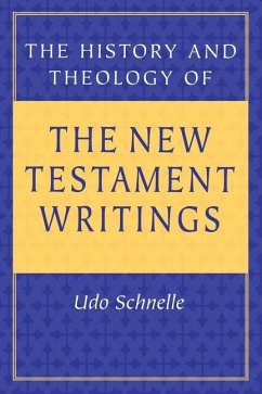 History Theology of NT Writing - Schnelle, Udo