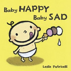 Baby Happy Baby Sad - Patricelli, Leslie