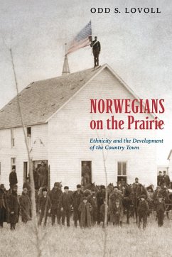 Norwegians on the Prairie - Lovoll, Odd S.