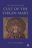 Origins of the Cult of the Virgin Mary
